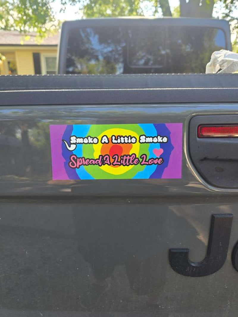 Smoke a Little Smoke Spread a Little Love Bumper Sticker